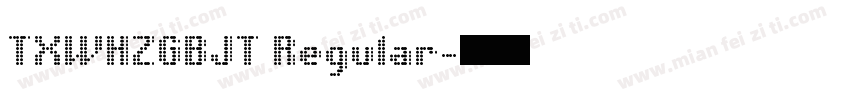 TXWHZGBJT Regular字体转换